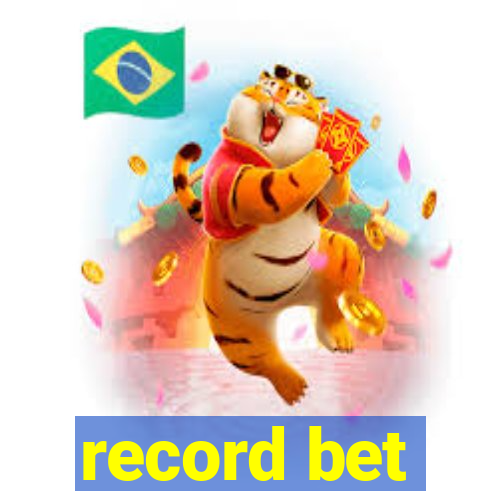 record bet